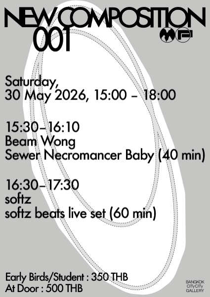 NEW COMPOSITION 001: BEAM WONG & SOFTZ