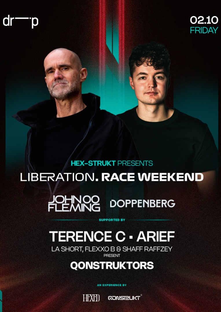 HEX-STRUKT PRESENTS LIBERATION: RACE WEEKEND