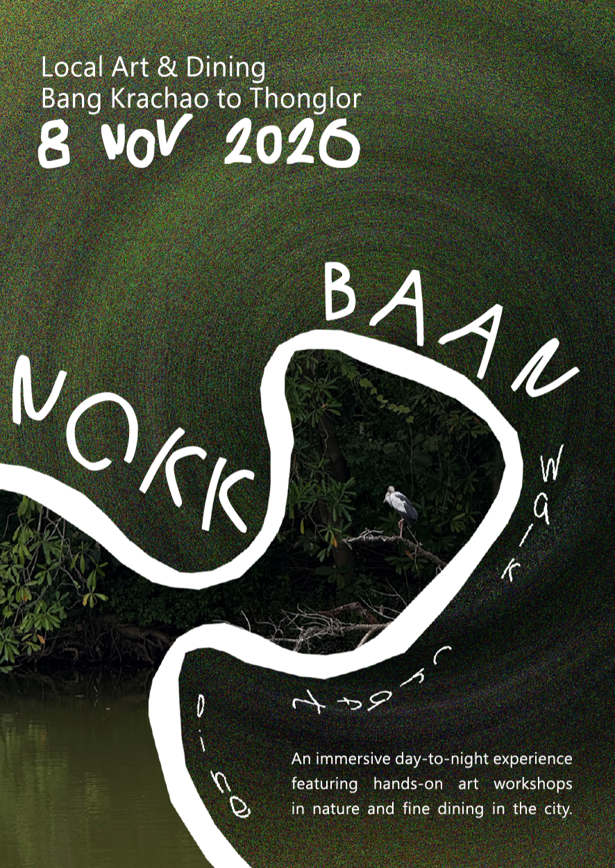 Nokk Baan: Local, Art & Dining - Vol.1 Bang Krachao