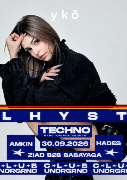 Club Undrgrnd & YKŌ present: LHYST (DE)