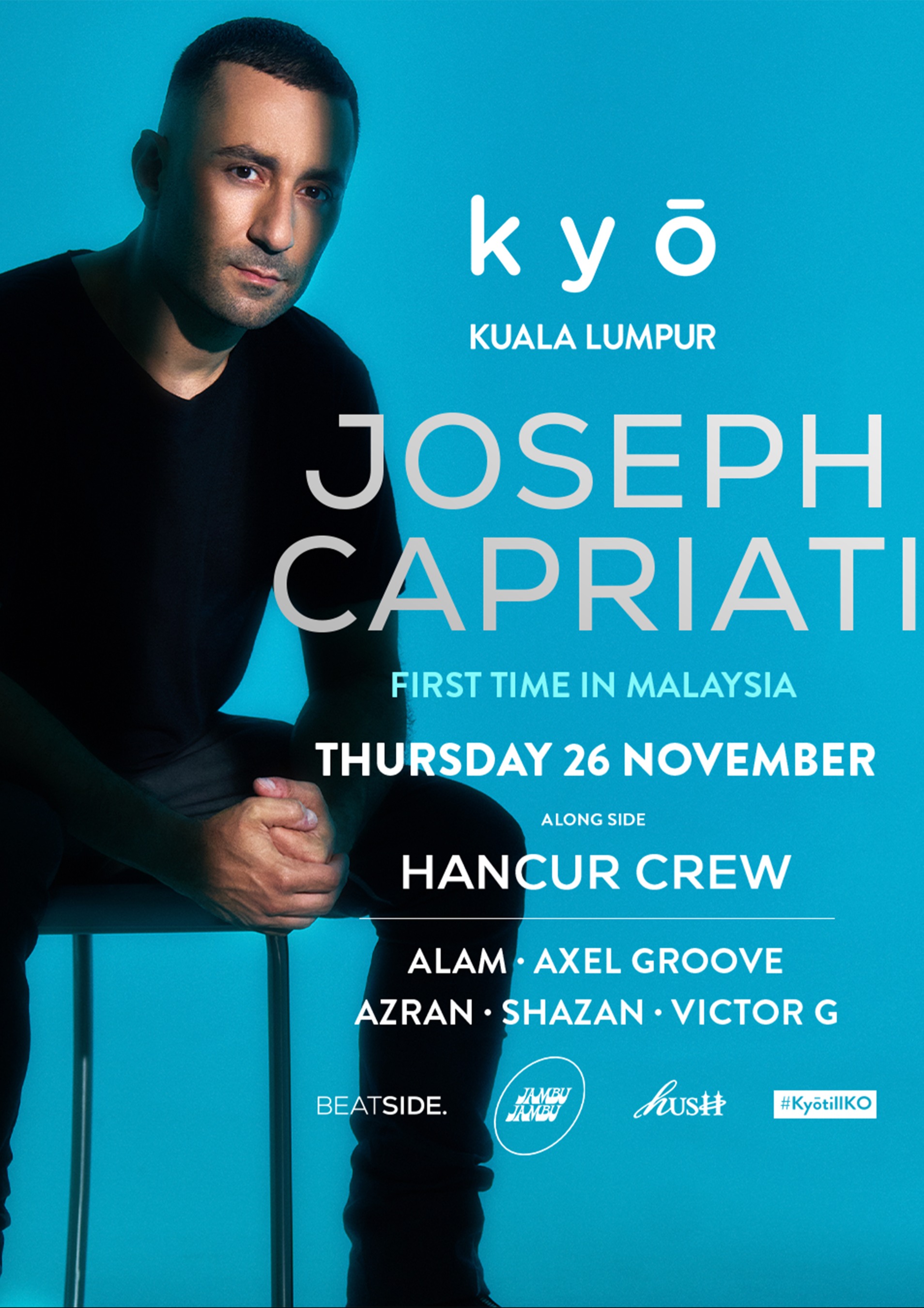 Joseph Capriati at KYŌ