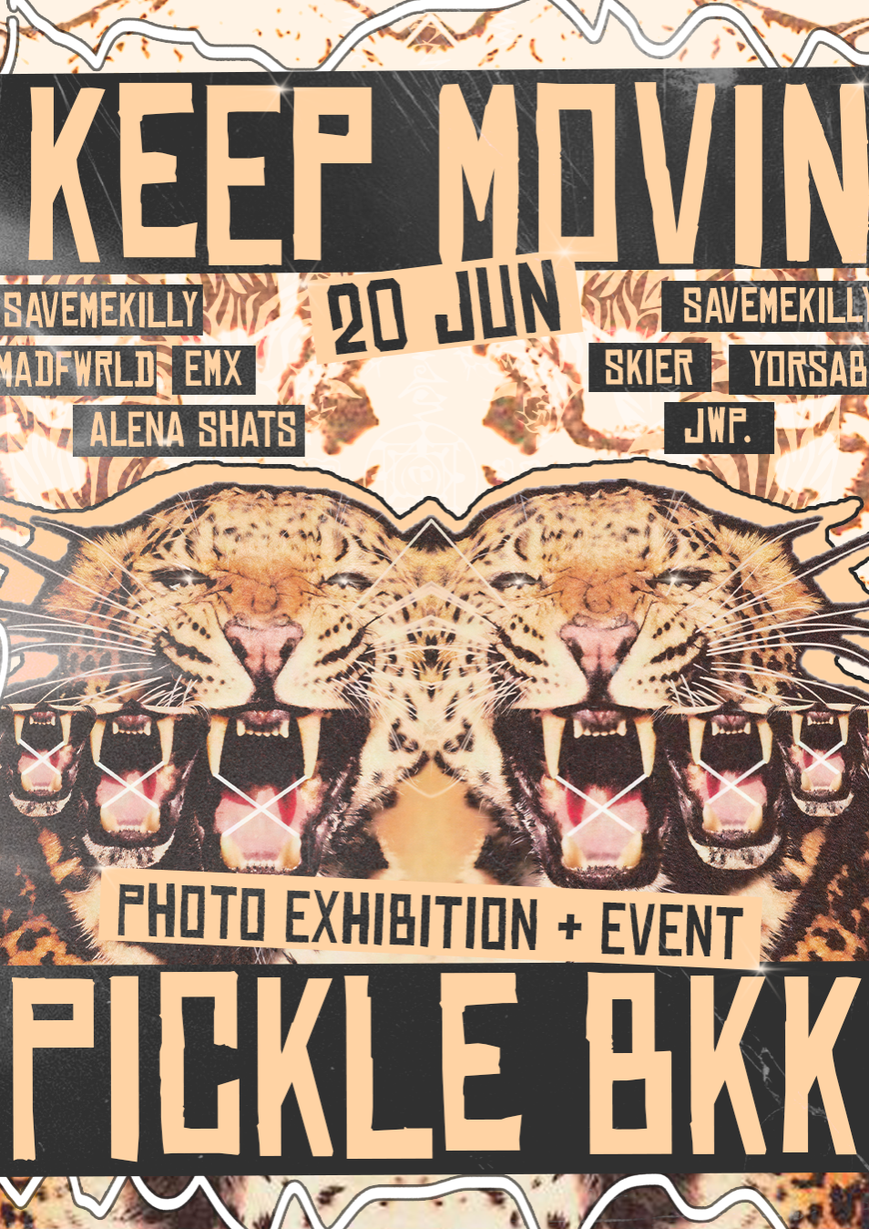 KEEP MOVIN // PICKLE.BKK
