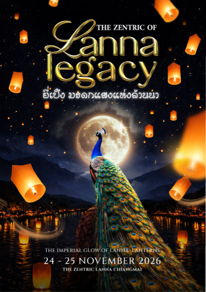The Zentric of Lanna Legacy ยี่เป็ง มรดกแสงแห่งล้านนา