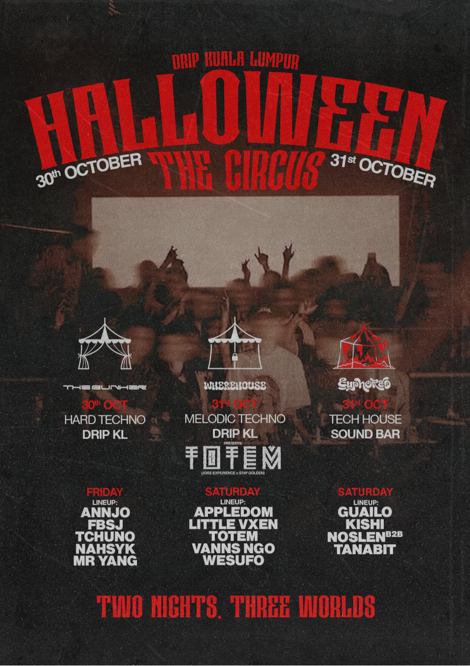 DRIP KL Halloween: The Circus
