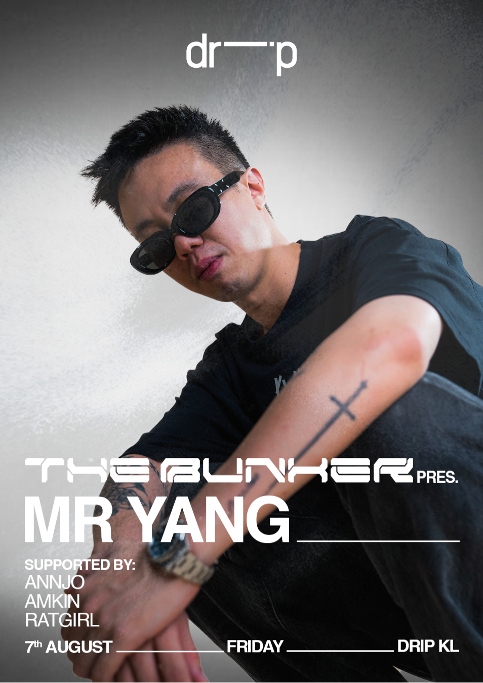 Drip KL The Bunker Presents: Mr Yang