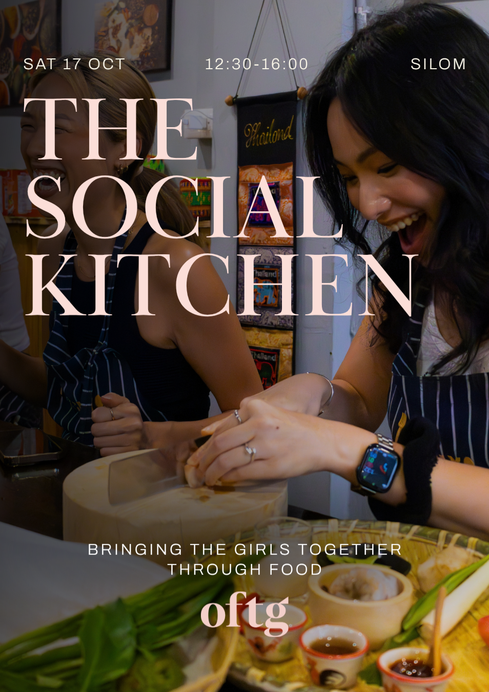 OFTG The Social Kitchen - Thai Cooking Class