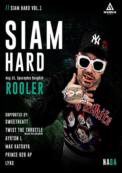 SIAM HARD VOL. 01 — ROOLER LIVE IN BANGKOK Spaceplus Bangkok